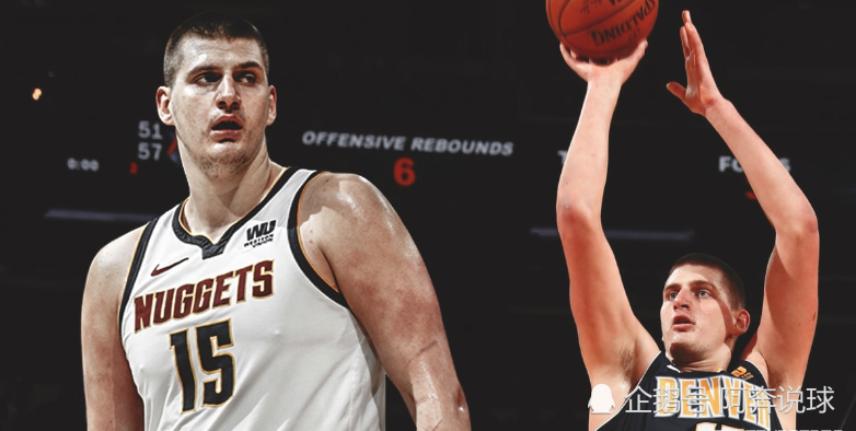 【深度】尼古拉-约基奇:掘金队的当家球星,塞尔维亚男篮的希望